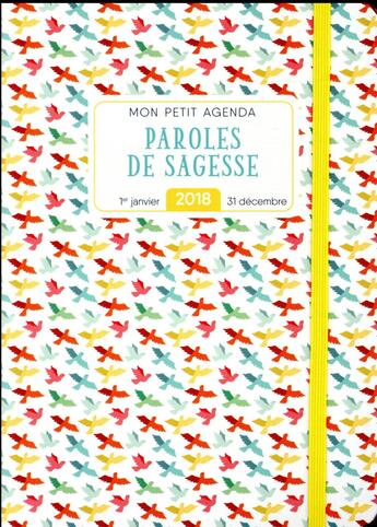 Couverture du livre « Mon petit agenda paroles de sagesse 2018 » de  aux éditions Editions 365