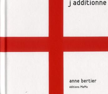 Couverture du livre « J'additionne » de Anne Bertier aux éditions Memo