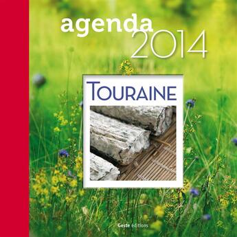 Couverture du livre « Agenda de la Touraine 2014 » de  aux éditions Geste