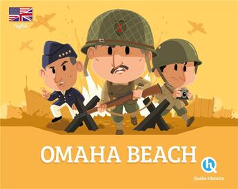 Couverture du livre « Omaha Beach » de Patricia Crete aux éditions Quelle Histoire