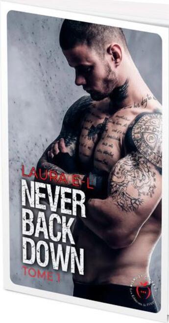 Couverture du livre « Never back down Tome 1 » de Laura E.-L. aux éditions Nisha Et Caetera