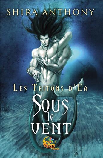 Couverture du livre « Sous le vent » de Anthony Shira aux éditions Reines-beaux