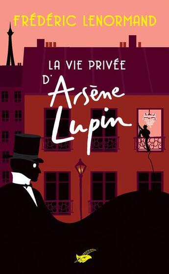 Couverture du livre « La vie privée d'Arsène Lupin » de Frederic Lenormand aux éditions Editions Du Masque