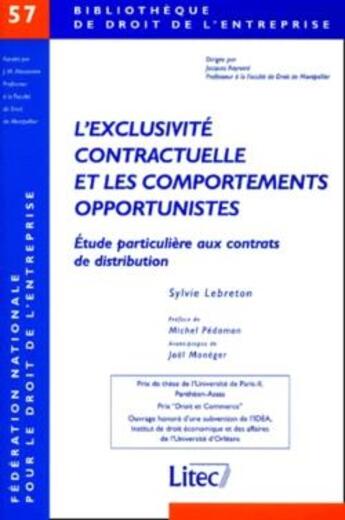 Couverture du livre « L exclusivite contractuelle et les comportements opportunistes » de Le Breton aux éditions Lexisnexis