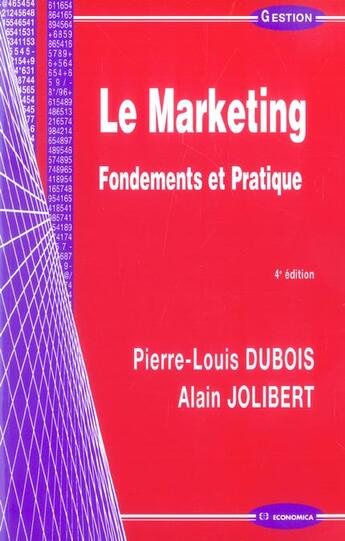 Couverture du livre « MARKETING, 4E ED. (LE) (4e édition) » de Dubois/Pierre-Louis aux éditions Economica