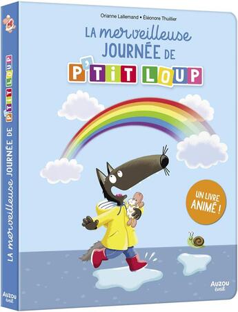 Couverture du livre « La merveilleuse journee de p'tit loup » de Lallemand/Thuillier aux éditions Philippe Auzou