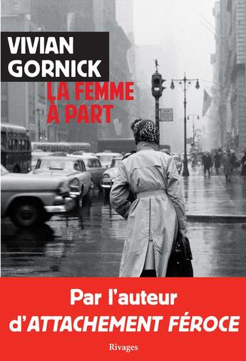 Couverture du livre « La femme à part » de Vivian Gornick aux éditions Rivages