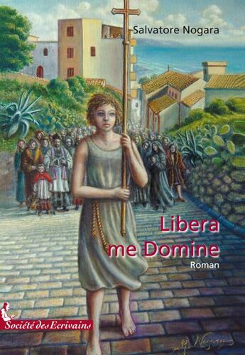 Couverture du livre « Libera me domine » de Nogara S aux éditions Societe Des Ecrivains