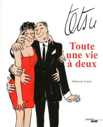 Couverture du livre « Toute une vie à deux » de Tetsu aux éditions Cherche Midi