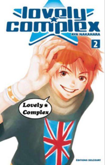 Couverture du livre « Lovely complex Tome 2 » de Aya Nakahara aux éditions Delcourt