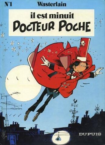 Couverture du livre « Docteur Poche Tome 1 : il est minuit Docteur Poche » de Marc Wasterlain aux éditions Dupuis
