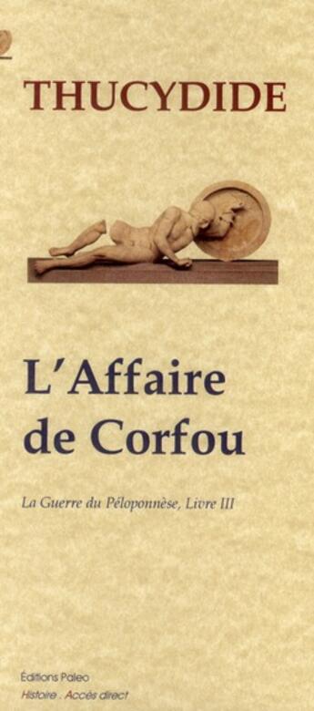 Couverture du livre « Guerre du Péloponnèse, t.3 ; l'affaire de Corfou » de Thucydide aux éditions Paleo