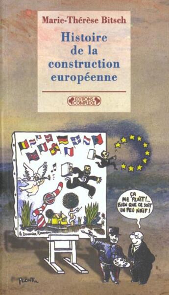 Couverture du livre « Histoire construction europe nouvelle » de Bitsch. Marie-T aux éditions Complexe