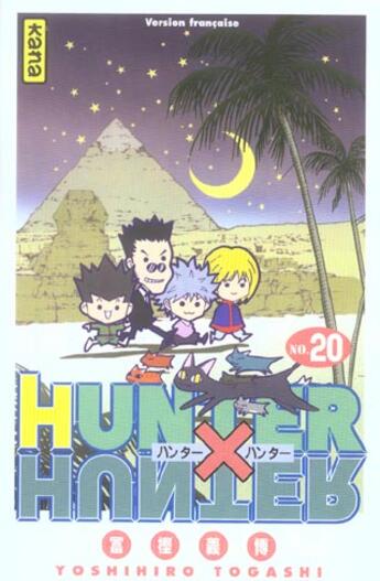 Couverture du livre « Hunter X Hunter Tome 20 » de Yoshihiro Togashi aux éditions Kana