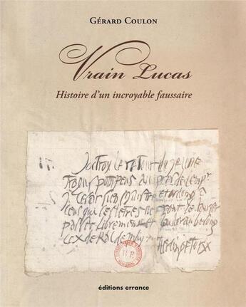 Couverture du livre « Vrain Lucas : histoire d'un incroyable faussaire » de Gerard Coulon aux éditions Errance
