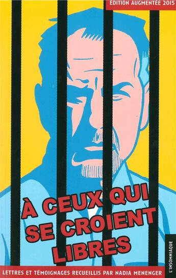 Couverture du livre « À ceux qui se croient libres » de Nadia Menenger aux éditions Insomniaque