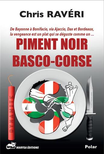Couverture du livre « Piment noir basco-corse » de Chris Raveri aux éditions Marysa Editions