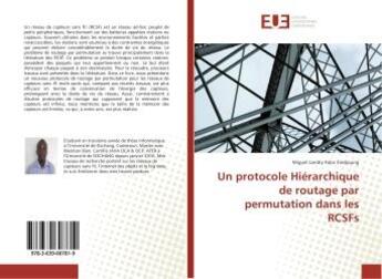 Couverture du livre « Un protocole hierarchique de routage par permutation dans les rcsfs » de Landry Foko Sindjoun aux éditions Editions Universitaires Europeennes