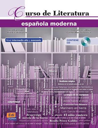 Couverture du livre « Curso de literatura espanola moderna cd » de Laura Diaz Lopez et Gabriel Garcia Bajo et Pilar Escabias Lloret et Carmen Marimon Llorca aux éditions Edinumen