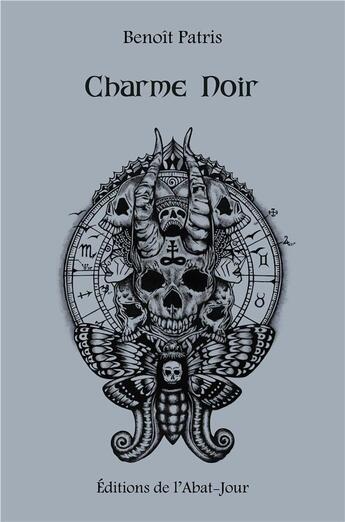 Couverture du livre « Charme noir » de Patris Benoit aux éditions Editions De L'abat Jour