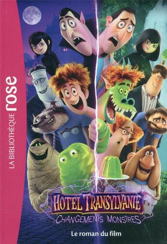 Couverture du livre « Hôtel Transylvanie 4 : changements monstres ; le roman du film » de  aux éditions Hachette Jeunesse