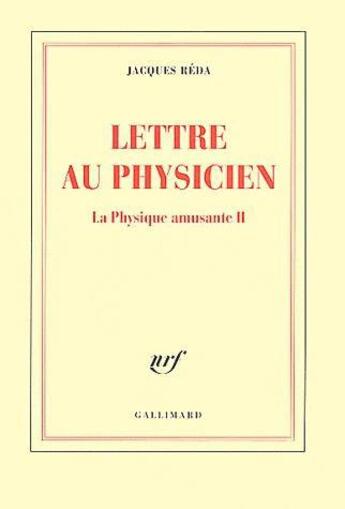 Couverture du livre « Lettre au physicien » de Jacques Reda aux éditions Gallimard