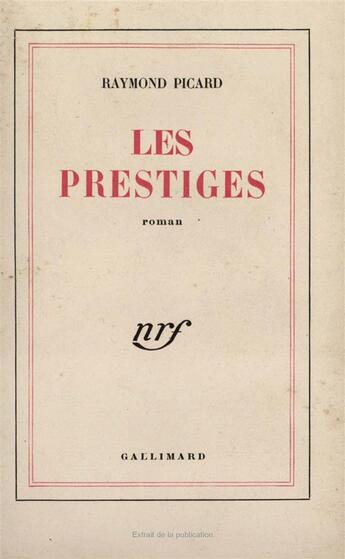 Couverture du livre « Les prestiges » de Picard Raymond aux éditions Gallimard