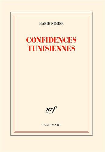 Couverture du livre « Confidences tunisiennes » de Marie Nimier aux éditions Gallimard