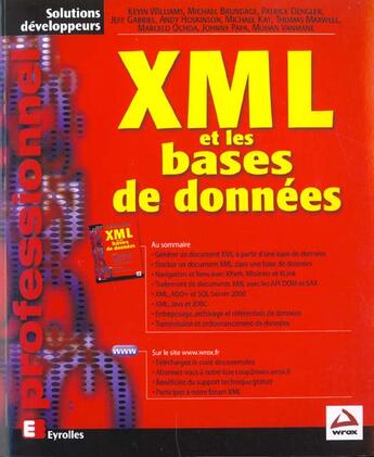 Couverture du livre « XML et les bases de données » de Kevin Williams et Michael Brundage et Patrick Dengler et Jeff Gabriel aux éditions Eyrolles