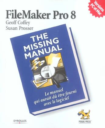 Couverture du livre « FileMaker Pro 8 » de Susan Prosser et Geoff Coffey aux éditions Eyrolles