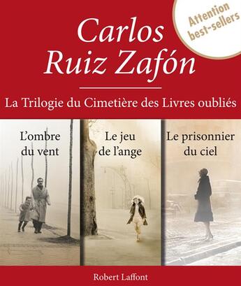 Couverture du livre « La trilogie du Cimetière des livres oubliés » de Carlos Ruiz Zafon aux éditions Robert Laffont