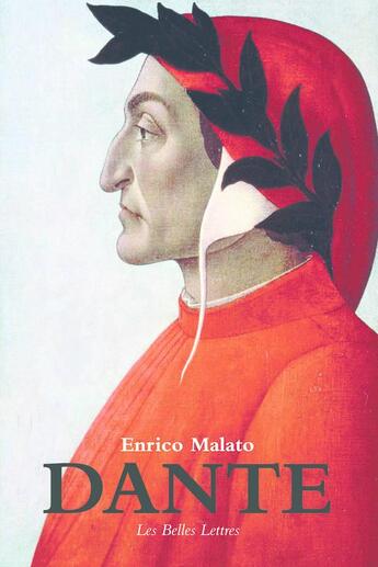 Couverture du livre « Dante » de Enrico Malato aux éditions Belles Lettres