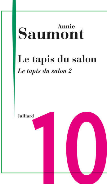 Couverture du livre « Le tapis du salon 2 » de Annie Saumont aux éditions Julliard