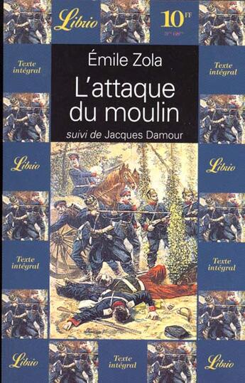 Couverture du livre « L'attaque du moulin, suivi de : jacques damour » de Émile Zola aux éditions J'ai Lu