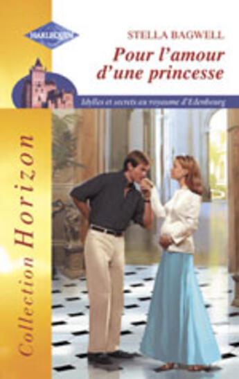 Couverture du livre « Pour L'Amour D'Une Princesse » de Stella Bagwell aux éditions Harlequin