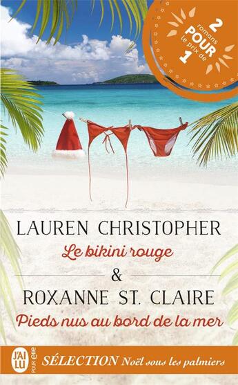 Couverture du livre « Le bikini rouge ; pieds nus au bord de la mer » de Roxanne St. Claire et Laurent Christopher aux éditions J'ai Lu