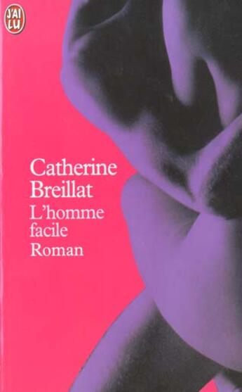 Couverture du livre « L'homme facile » de Catherine Breillat aux éditions J'ai Lu