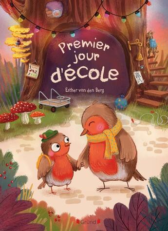 Couverture du livre « Premier jour d'école » de Van Den Berg Esther aux éditions Grund