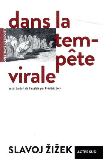 Couverture du livre « Dans la tempête virale » de Slavoj Zizek aux éditions Actes Sud