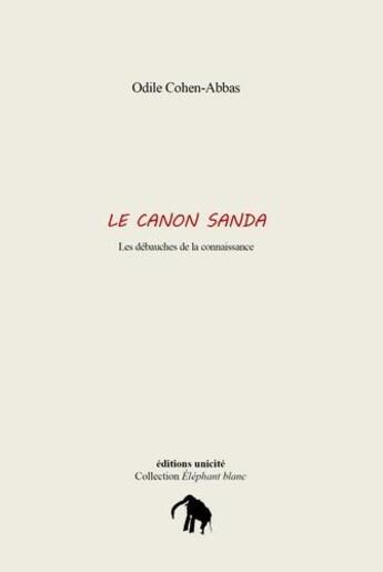 Couverture du livre « Le canon Sanda » de Odile Cohen-Abbas aux éditions Unicite