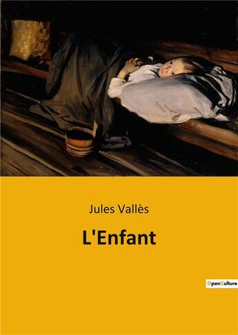 Couverture du livre « L enfant » de Jules Valles aux éditions Culturea