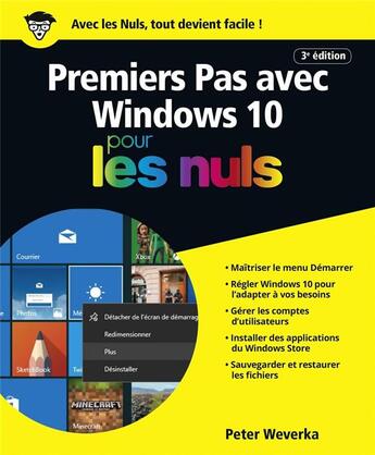 Couverture du livre « Premiers pas avec Windows 10 pour les nuls (3e édition) » de Peter Weverka aux éditions First Interactive