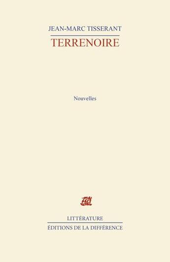 Couverture du livre « Terrenoire » de Jean-Marc Tisserant aux éditions La Difference