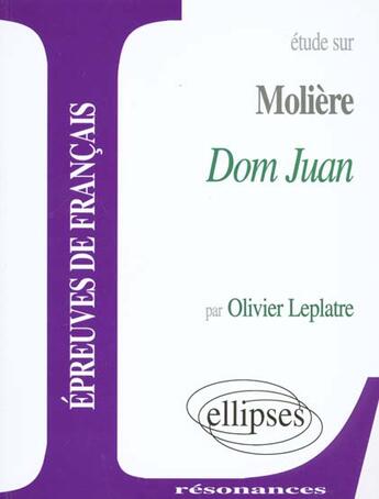 Couverture du livre « Moliere, dom juan » de Leplatre aux éditions Ellipses Marketing