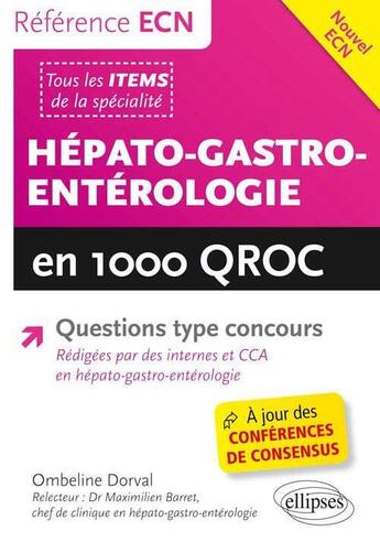 Couverture du livre « Hepato-gastro-enterologie en 1000 qroc » de Dorval Ombeline aux éditions Ellipses