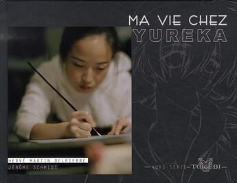 Couverture du livre « Ma vie chez yureka » de Schmidt et Martin Delpierre aux éditions Tokebi