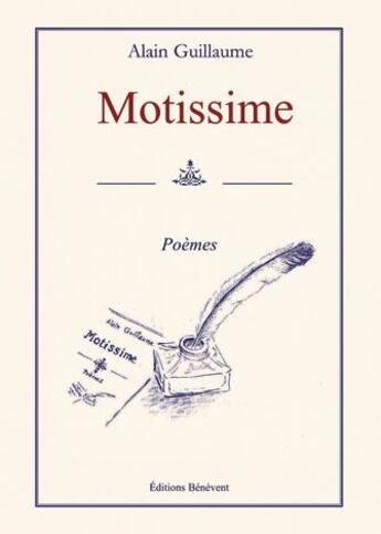 Couverture du livre « Motissime » de Alain Guillaume aux éditions Benevent