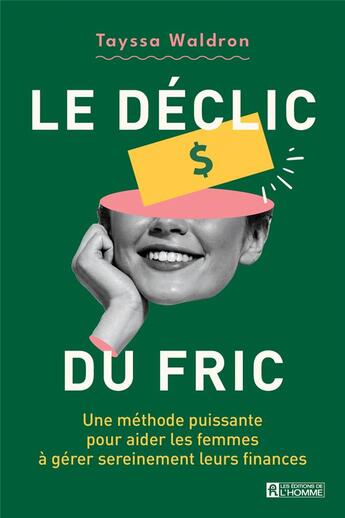 Couverture du livre « Le declic du fric » de Waldron Tayssa aux éditions Editions De L'homme