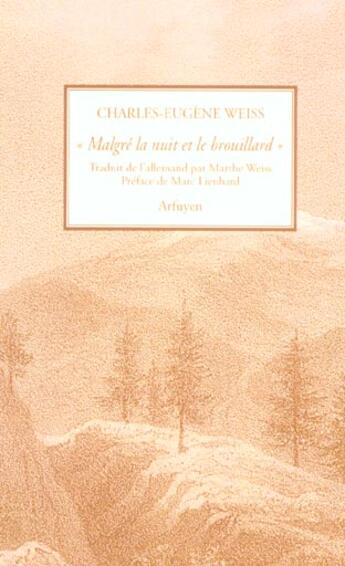 Couverture du livre « Malgre la nuit et le brouillard » de Weiss Ce aux éditions Arfuyen