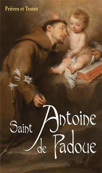 Couverture du livre « Saint Antoine de Padoue » de  aux éditions Benedictines